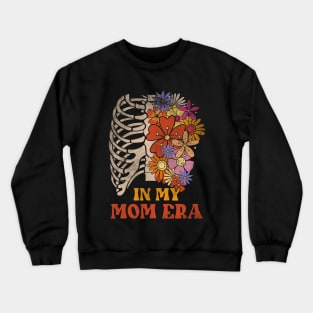 Skeleton rib cage with flower In my mom era Crewneck Sweatshirt